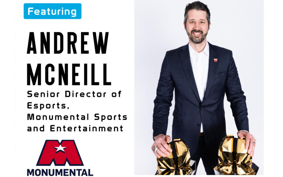 Episode 1: Andrew McNeill, Monumental Sports and Entertainment