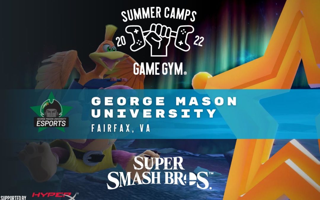 Super Smash Bros CampsSession 3 at George Mason Univ.