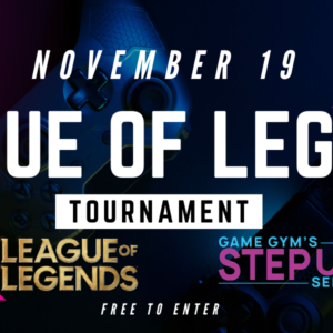 Step Up Series | League of Legends Tournaments Nov 19