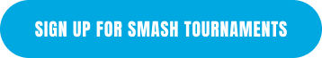 Sign Up for Smash Tournaments